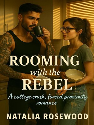 cover image of Rooming with the Rebel